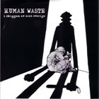 HUMAN WASTE I Skuggan Av Erat Sverige album cover