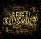 HUSH HUMANITY A New Order album cover