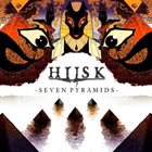 HUSK (2) Seven Pyramids album cover