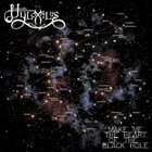 HYLOXALUS Make Me the Heart of the Black Hole album cover