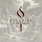 I DESTROY Hellfire album cover