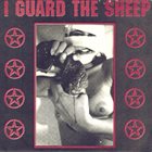 I GUARD THE SHEEP I Guard The Sheep / Cream Abdul Babar album cover