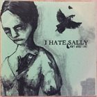 I HATE SALLY Don't Worry Lady 3 Song Sampler album cover