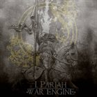 I PARIAH War Engine album cover