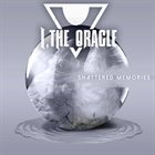 I THE ORACLE Shattered Memories album cover