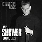ICE NINE KILLS The Shower Scene Playlist album cover