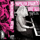 IDIOT TALK Napoleon Dynamite & Idiot Talk ‎ album cover