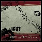 IGUT Dreams Are Forever album cover