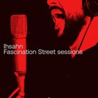 IHSAHN Fascination Street Sessions album cover