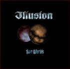 ILLUSION Two Worlds album cover