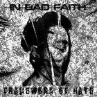 IN BAD FAITH Framework Of Hate album cover