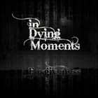 IN DYING MOMENTS Forgiveness album cover