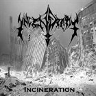 INCENDIARY Incineration album cover