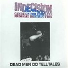 INDECISION Campaign For Complete Musikal Destruction album cover