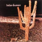INDIAN SUMMER Indian Summer album cover