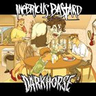INEBRIOUS BASTARD Inebrious Bastard ​/ ​Dark Horse album cover