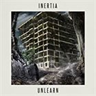 INERTIA Unlearn album cover