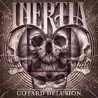 INERTIA (NY) The Cotard Delusion album cover