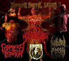 INFECTED FLESH Supreme Brutal Legion Vol. 3 album cover