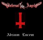 INFERNAL ANGELS Absum Lucem album cover