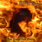 INFERNAL LEGION Your Prayers Mean Nothing album cover
