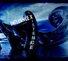 INFLUENCE X Existence album cover