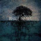 INHALE THE SEA The Fourth Coordinate album cover