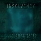 INSOLVENCY Illusional Gates album cover