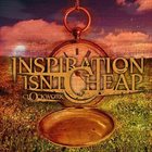 INSPIRATION ISN'T CHEAP Clockwork album cover