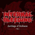 INTERNAL BLEEDING Heritage Of Sickness album cover