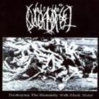 INTO THE BLACK FOREST Destroying the Humanity With Black Metal album cover