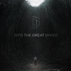 INTO THE GREAT DIVIDE Into The Great Divide album cover