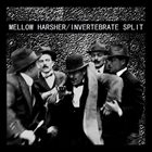 INVERTEBRATE Mellow Harsher / Invertebrate Split album cover