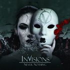 INVISIONS Never Nothing album cover