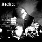 IRAE Rites of Unholy Destruction album cover