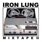IRON LUNG Iron Lung Mixtape II album cover