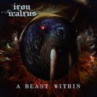 IRON WALRUS A Beast Within album cover