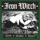 IRON WITCH Post Vegas Blues album cover