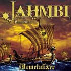JAHMBI The Demetalizer album cover