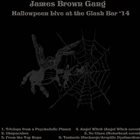 JAMES BROWN GANG Hallowpeen Live At The Clash Bar '14 album cover