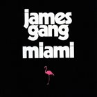 JAMES GANG Miami album cover
