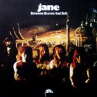 JANE Between Heaven And Hell album cover