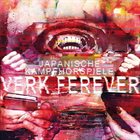 JAPANISCHE KAMPFHÖRSPIELE Verk Ferever album cover