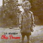 JD BLACKFOOT Ohio Dream album cover