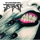 JETTBLACK — Get Your Hands Dirty album cover