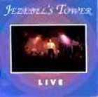JEZEBEL'S TOWER Live album cover