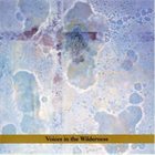 JOHN ZORN Masada Anniversary Edition Vol. 2: Voices In The Wilderness album cover