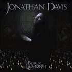 JONATHAN DAVIS Black Labyrinth album cover
