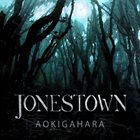 JONESTOWN Aokigahara album cover
