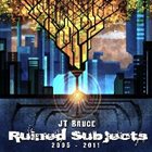 JT BRUCE Ruined Subjects album cover
